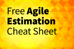 agile estimation cheat sheet